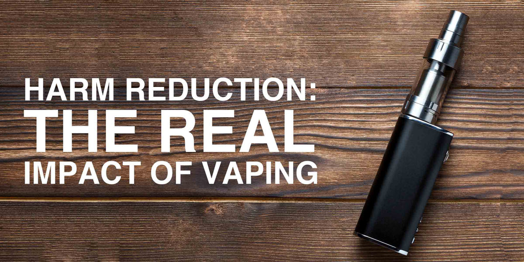 Harm Reduction: The Real Impact of Vaping